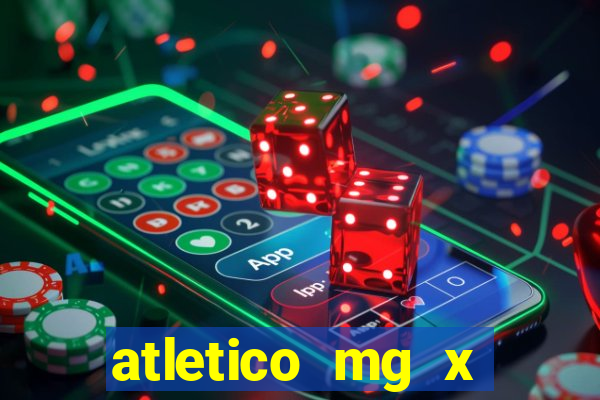 atletico mg x botafogo futemax